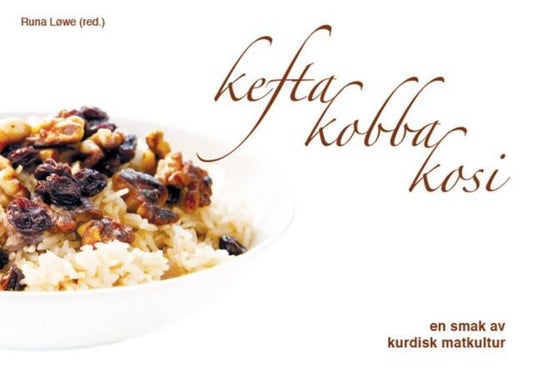 Kefta kobba kosi - en smak av kurdisk matkultur