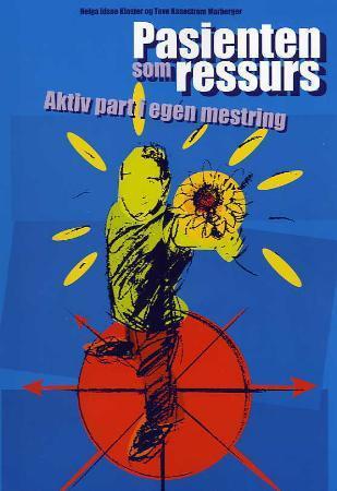 Pasienten som ressurs - aktiv part i egen mestring