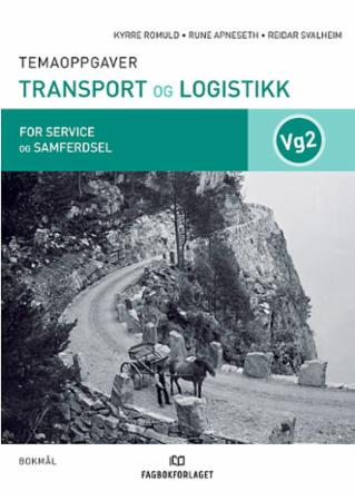 Bilde av Transport Og Logistikk Av Rune Apneseth, Kyrre Romuld, Reidar Svalheim