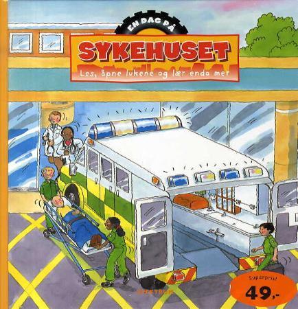 En dag på sykehuset - les, åpne lukene og lær enda mer