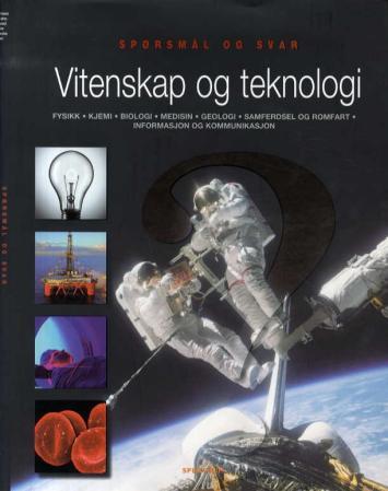 Vitenskap og teknologi - fysikk, kjemi, biologi, medisin, geologi, samferds