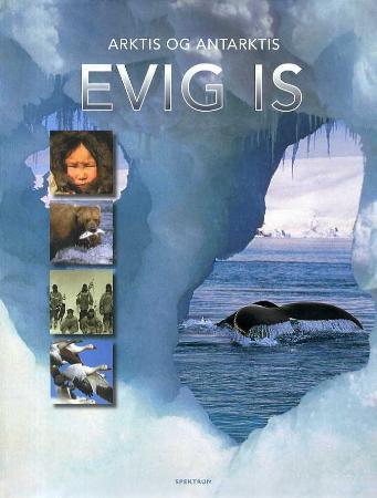Evig is - Arktis og Antarktis