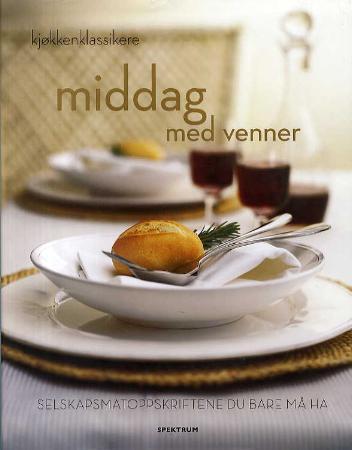 Middag med venner - selskapsmatoppskriftene du bare må ha