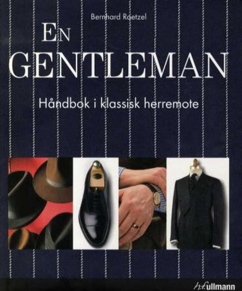 En gentleman - håndbok i klassisk herremote