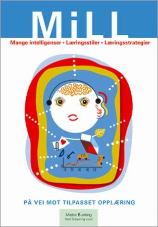 MiLL - mange intelligenser, læringsstiler, læringsstrategier