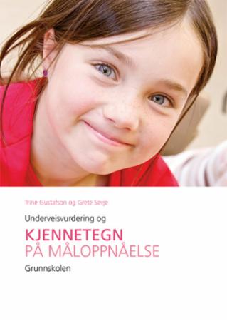 Underveisvurdering og kjennetegn på måloppnåelse - grunnskolen