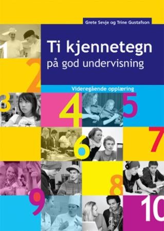 Ti kjennetegn på god undervisning - videregående opplæring