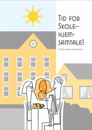 Tid for skole-hjem-samtale!