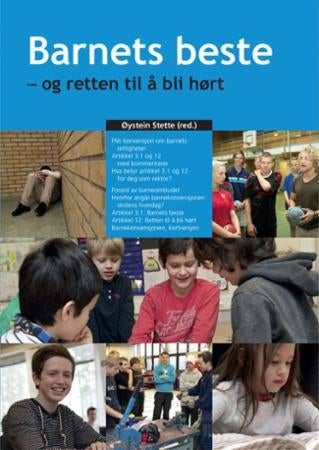 Barnets beste - og retten til å bli hørt