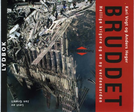 Bruddet - hellige krigere og en ny verdensorden