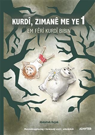 Kurdî, zimanê me ye 1 - em fêrî kurdî bibin