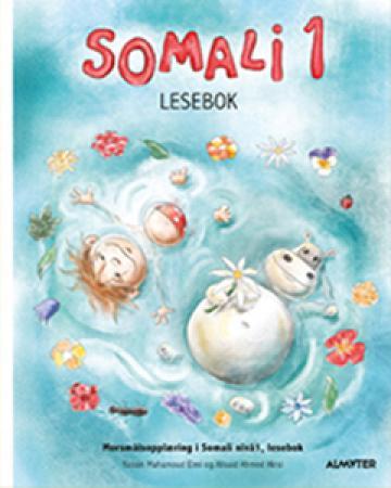 Somali 1 - lesebok : morsmålsopplæring i somali