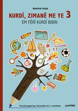 Kurdî, zimanê me ye 3 - em fêrî kurdî bibin