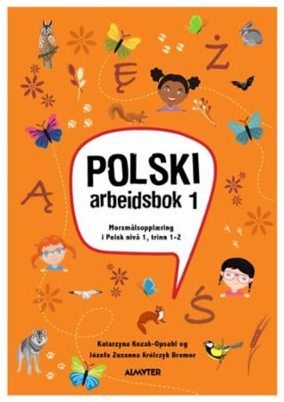 Polski 1 - ¿wiczenia - morsmålopplæring i polsk for barn i Norge : trinn 1 og 2