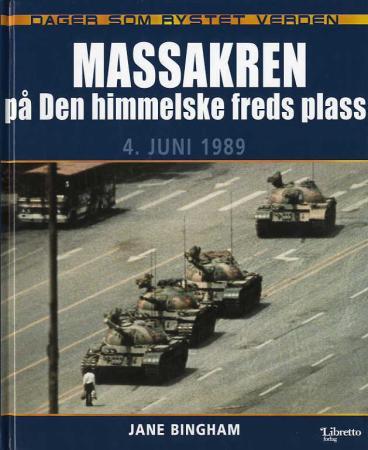 Massakren på Den himmelske freds plass - 4. juni 1989
