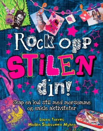 Rock opp stilen din! - skap en kul stil med morsomme og enkle aktiviteter