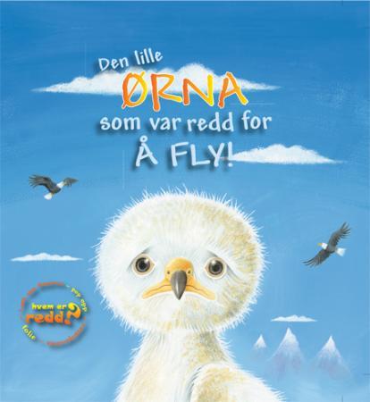 Den lille ørna som var redd for å fly!