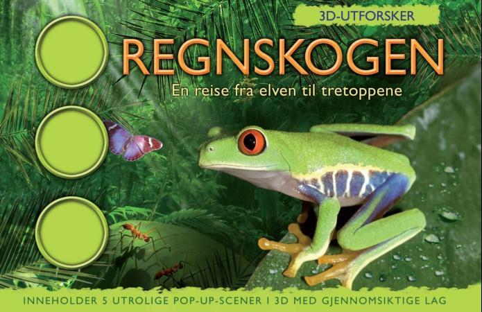 Regnskogen - en reise fra elven til tretoppene
