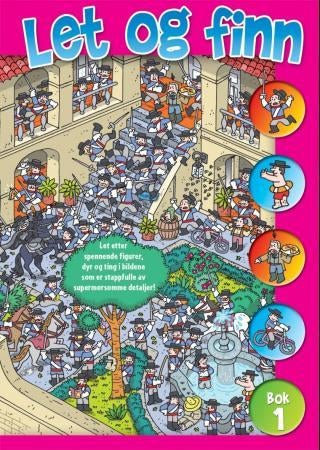Let og finn! - bok 1 : let etter spennende figurer, dyr og ting i bildene som er stappfulle av supermorsomme detalj