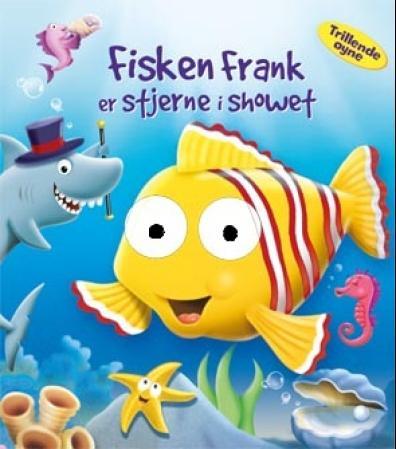 Fisken Frank er stjerne i showet