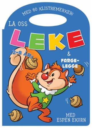 La oss leke og fargelegge! Espen Ekorn. Blå - Espen Ekorn