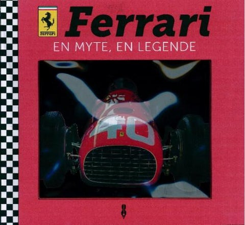 Ferrari - en myte, en legende