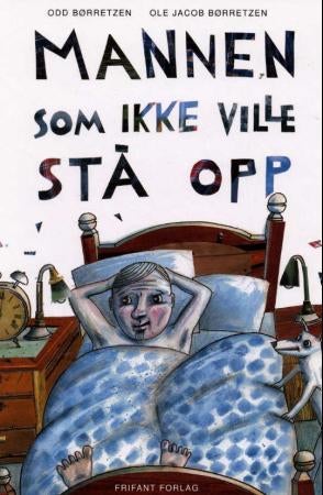Mannen som ikke ville stå opp