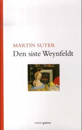 Den siste Weynfeldt - roman