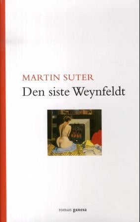 Den siste Weynfeldt - roman