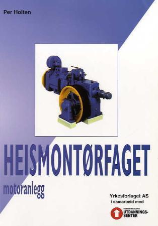 Heismontørfaget - motoranlegg