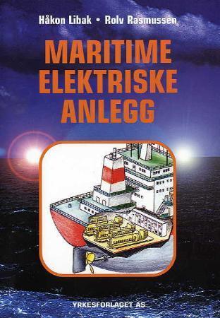 Maritime elektriske anlegg - skipselektriske anlegg
