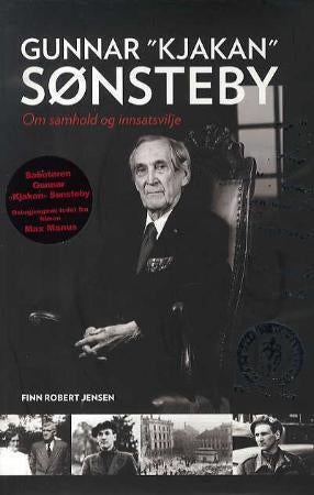Gunnar Kjakan Sønsteby - om samhold og innsatsvilje