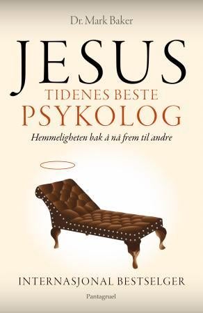 Jesus - tidenes beste psykolog