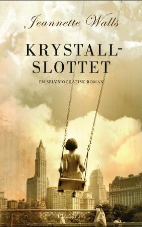 Krystallslottet - en selvbiografisk roman