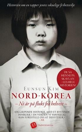 Nord-Korea - ni år på flukt fra helvete