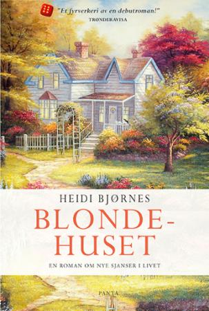 Blondehuset - en roman om nye sjanser i livet