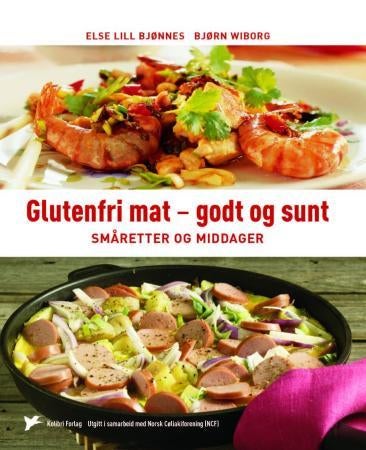 Glutenfri mat - godt og sunt - småretter og middager