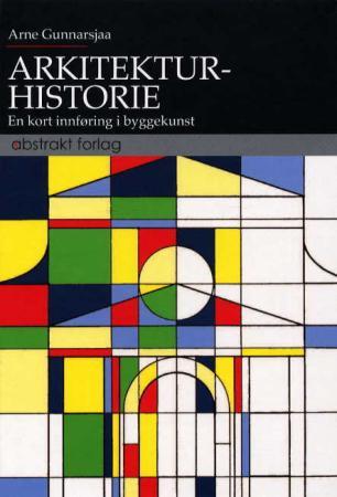 Arkitekturhistorie - en kort innføring i byggekunst
