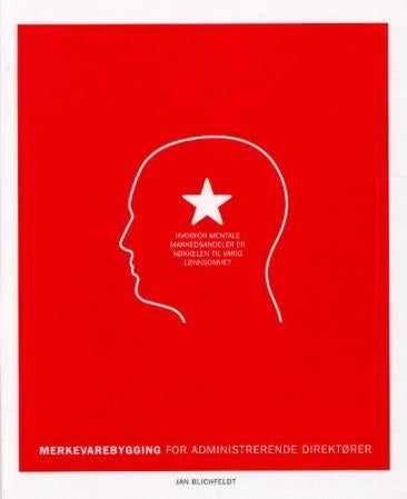 Merkevarebygging for administrerende direktører - hvorfor mentale markedsandeler er nøkkelen til varig lønnsomhet