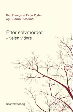 Etter selvmordet - veien videre