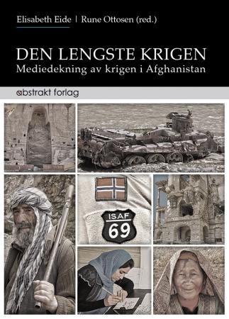 Den lengste krigen - mediedekning av krigen i Afghanistan
