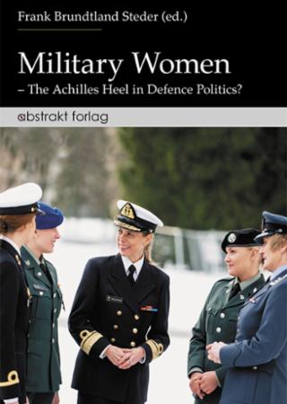 Military women - the achilles heel in defence politics?
