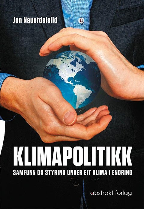 Klimapolitikk - samfunn og styring under eit klima i endring
