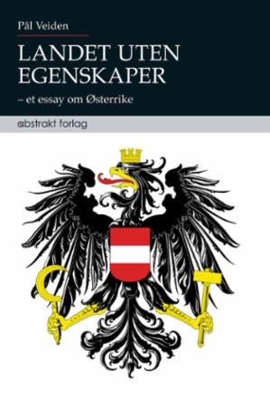 Landet uten egenskaper - et essay om Østerrike