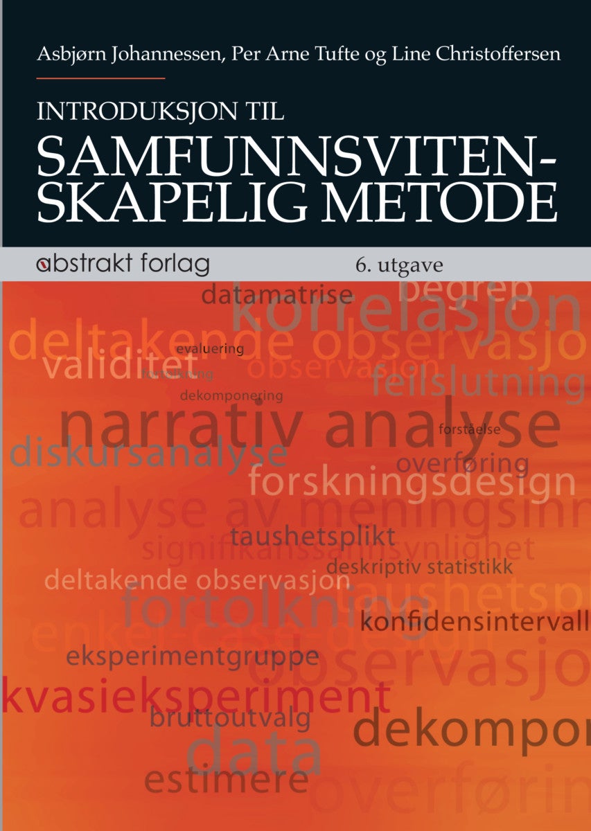 Bilde av Introduksjon Til Samfunnsvitenskapelig Metode Av Line Christoffersen, Asbjørn Johannessen, Per Arne Tufte