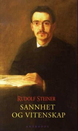 Sannhet og vitenskap - forspill til en 'Frihetens filosofi'