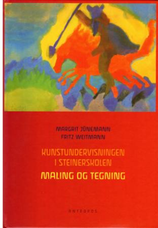 Kunstundervisningen i steinerskolen - maling og tegning