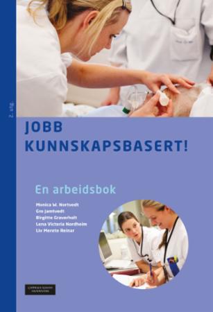 Jobb kunnskapsbasert! - en arbeidsbok