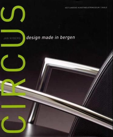 Circus - design made in Bergen