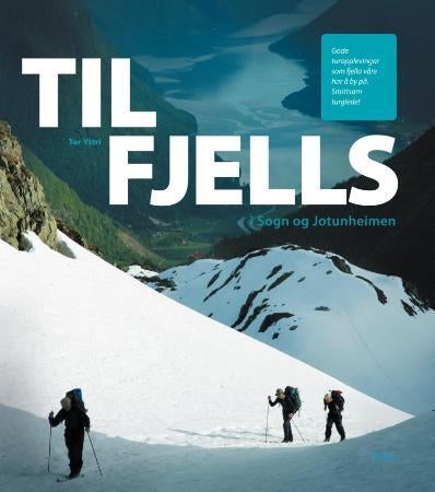 Til fjells i Sogn og Jotunheimen